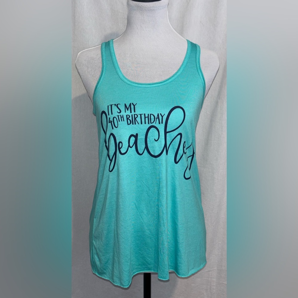 Bella Canvas Tank Top “It’s My 40th Beaches”